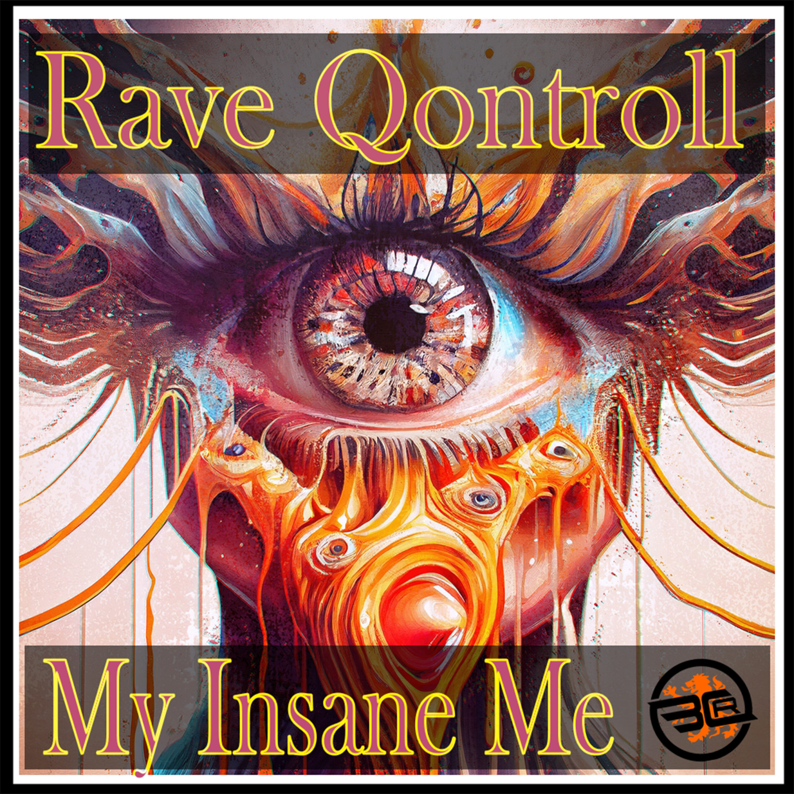 Rave Qontroll  – My Insane Me EP